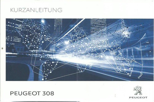 Peugeot 308 kurzanleitung - peugeot,